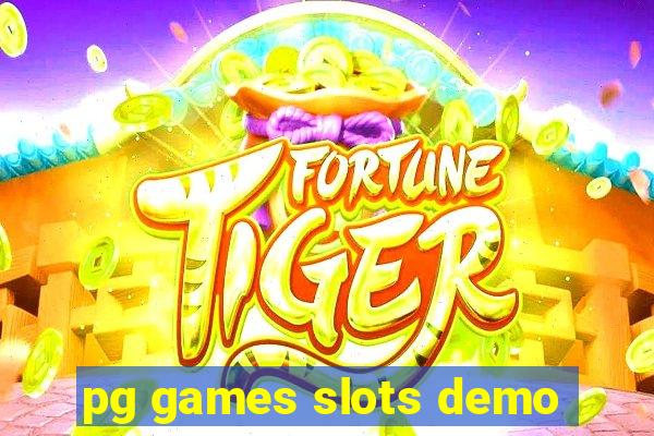 pg games slots demo